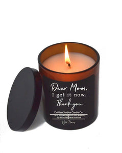 Driftless Studios - Dear Mom I Get It Now - Mothers Day Candles - Soy Wax Candle: Lemon Lavender