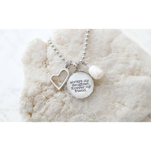 Always My Daughter Necklace With Pearl And Heart Dangle