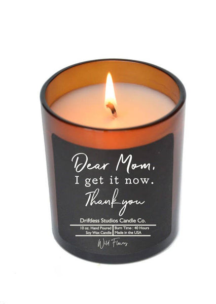 Driftless Studios - Dear Mom I Get It Now - Mothers Day Candles - Soy Wax Candle: Lemon Lavender