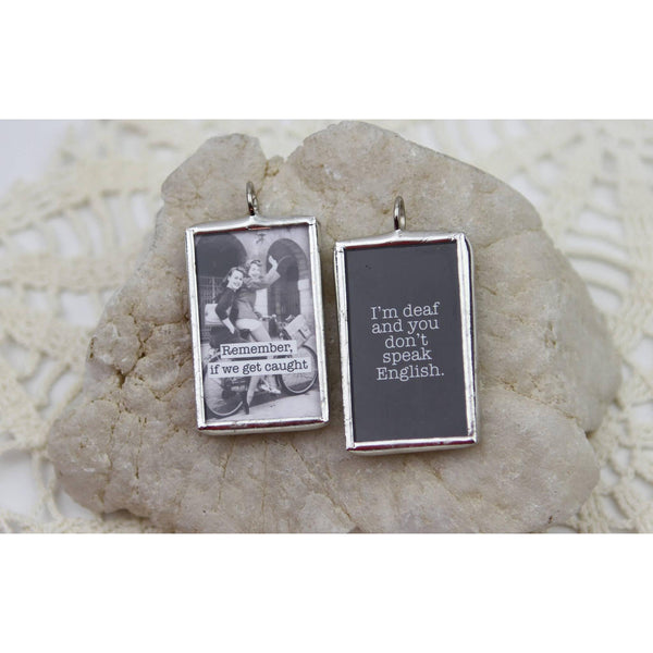 If We Get Caught Funny Friend  Charm Necklace 