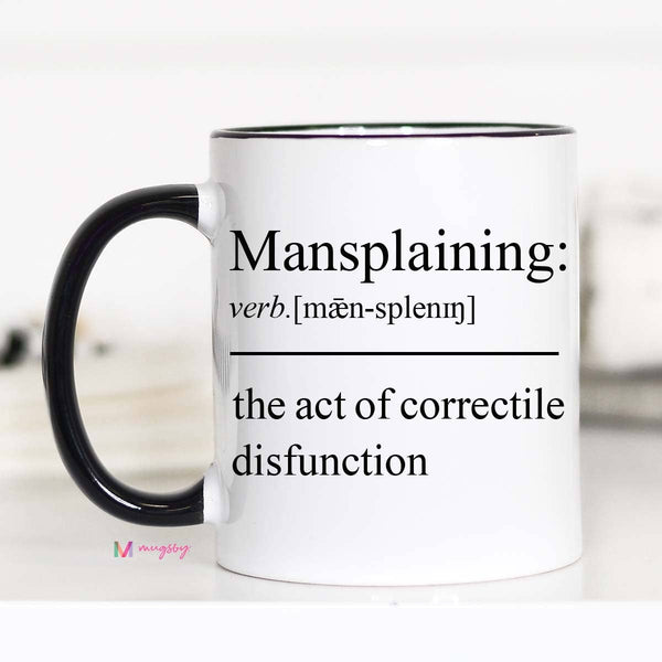 Mugsby - Mansplaining Coffee Mug: 15oz