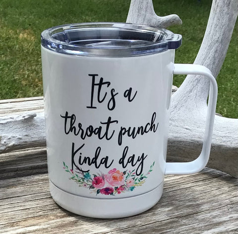 Travel Cup with Handle, It's A Throat Punch