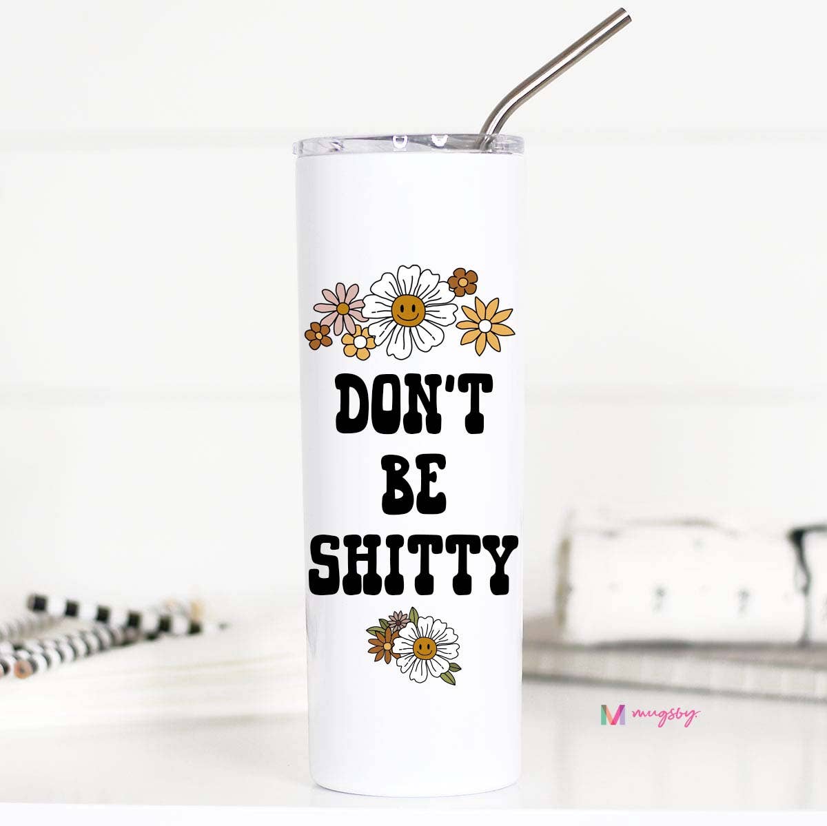 Don't Be Shitty Retro Flora Stainless Steel Tall Travel Cup