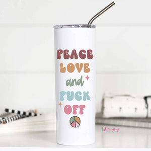 Peace Love Fuck Off Retro 20oz Stainless Tall Travel Cup