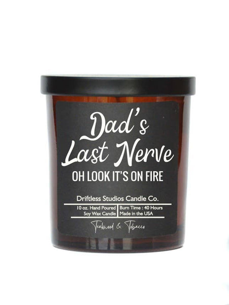 Driftless Studios - Dads Last Nerve - Fathers Day Gifts Candles - Soy Wax Candle: Smoked Bourbon